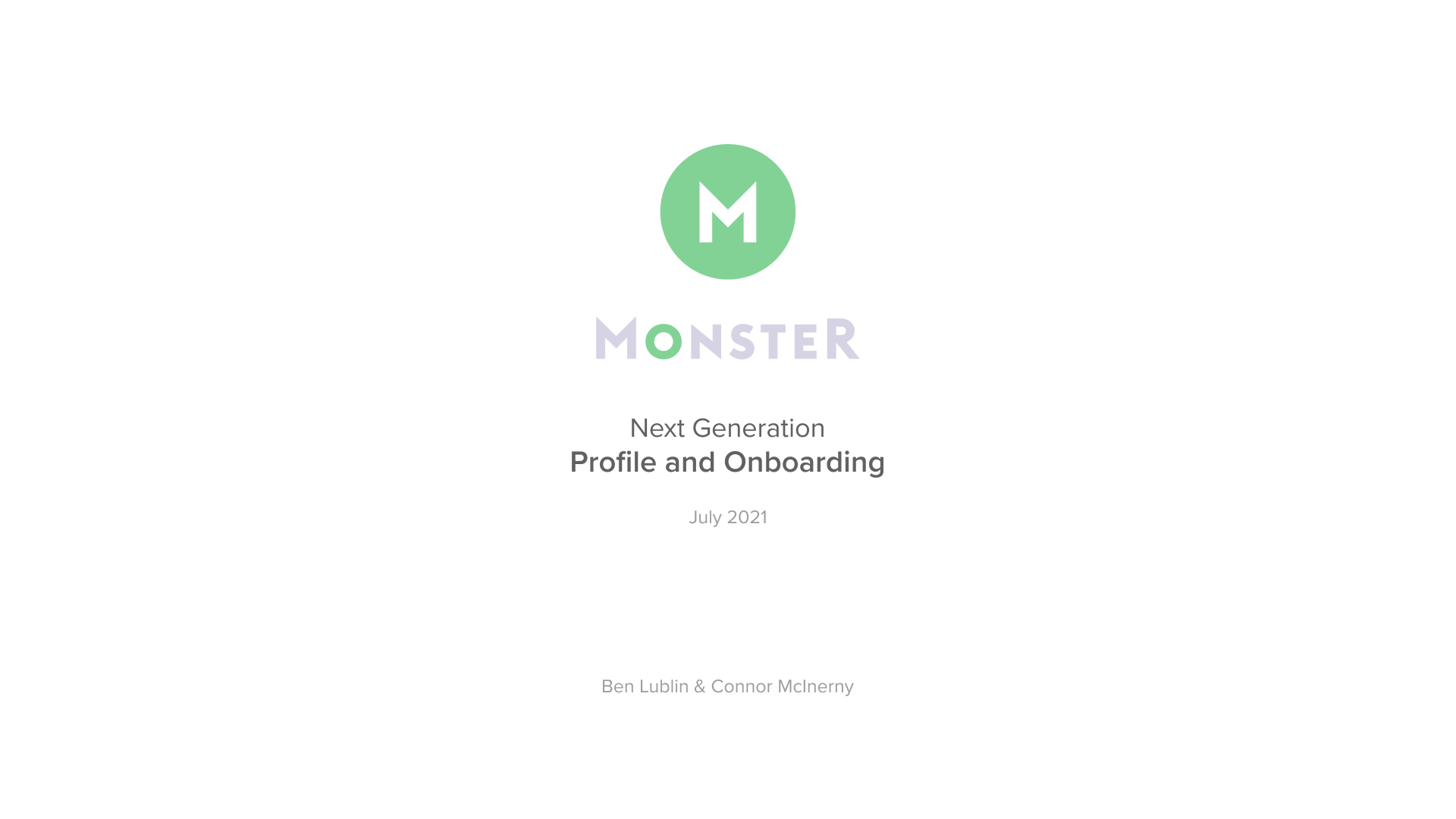 Monster - Next Generation Onboarding and Profile